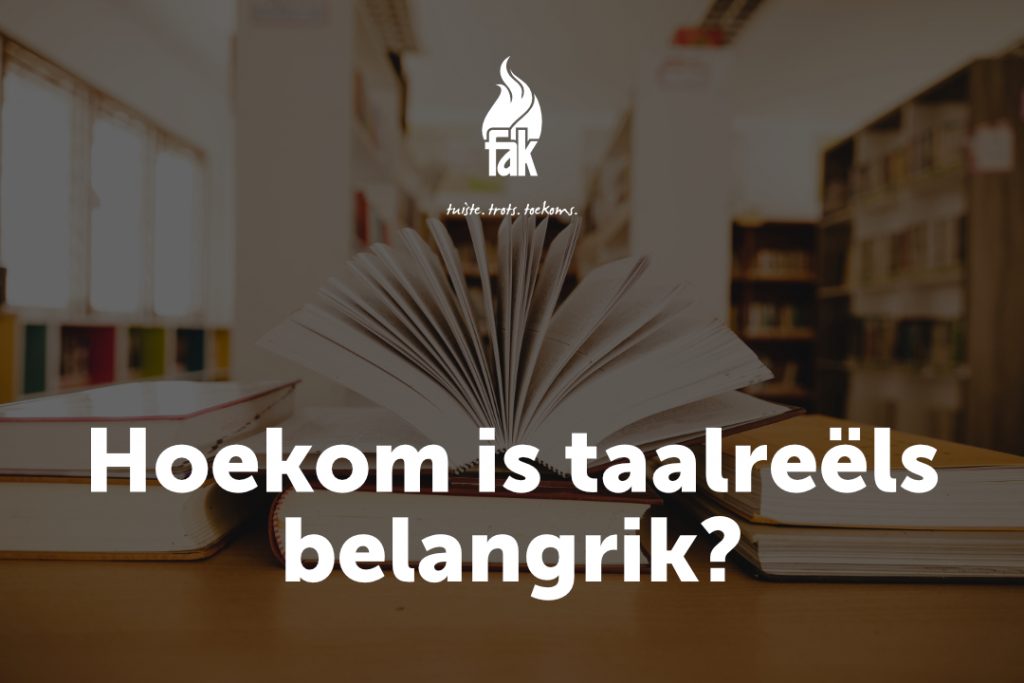 Hoekom is taalreëls belangrik?