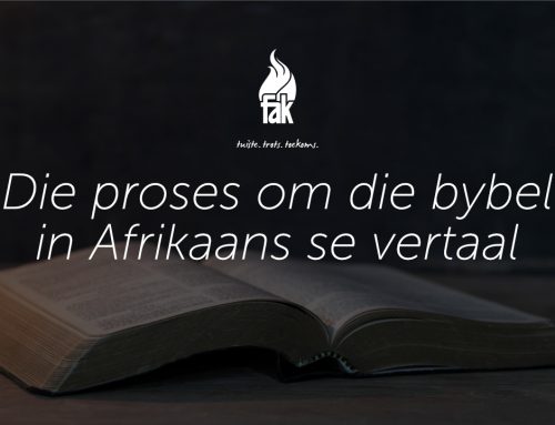 Die proses om die Bybel in Afrikaans te vertaal